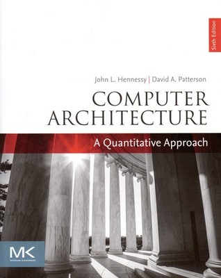 Computer Architecture Sixth Edition Hennessy Patterson Paperback 2019 Morgan Ka 