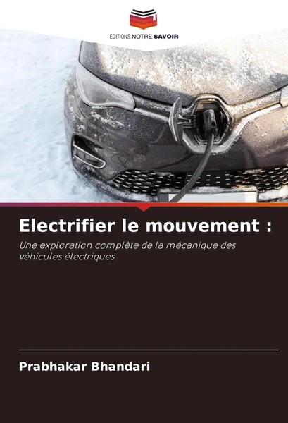 Prabhakar Bhandari | Electrifier Le Mouvement : | Taschenbuch | FranzöSisch-image