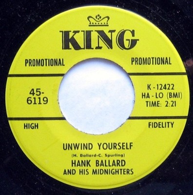 Unwind Yourself: King Recordings 1964-1967 by BALLARD,HANK & THE MIDNITERS