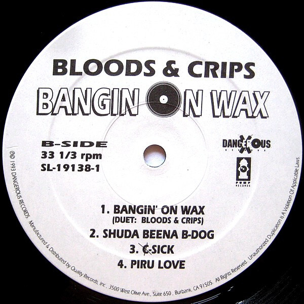 Bloods & Crips / Bangin On Wax 12