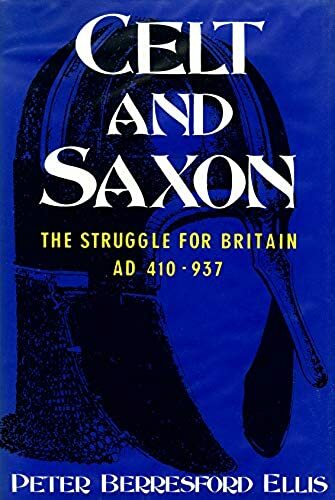 Celt And Saxon, Ellis, Peter, Very Good Book