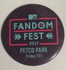2017 SDCC COMIC CON EXCLUSIVE MTV FANDOM FEST PETCO PARK 7/21 PROMO BUTTON BADGE