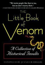 The Little Book of Venom: A Collection of Historical Insults by