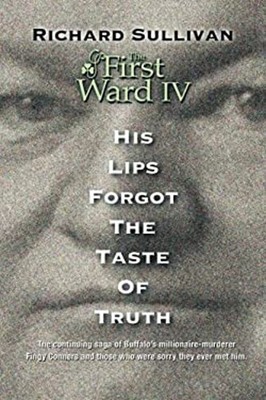 The First Ward IV - His Lips Forgot The Taste Of Truth Richard Su