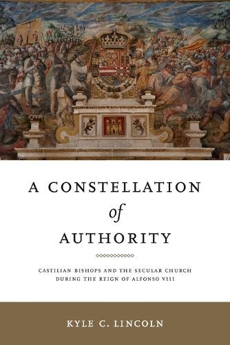 A Constellation of Authority by Kyle C. Lincoln - 9780271094380