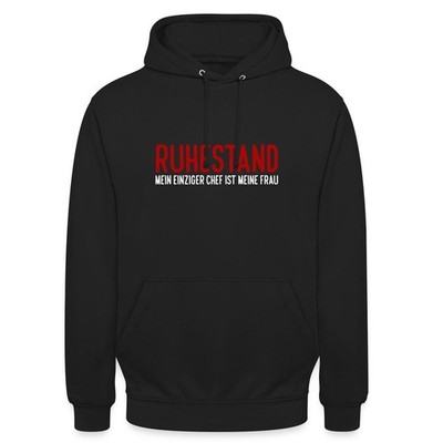 Ruhestand | Einziger Chef Ist Meine Ehefrau Unisex Hoodie