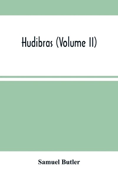 Samuel Butler | Hudibras (Volume Ii) | Taschenbuch | Englisch (2021)-image