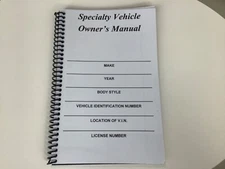 Owners Manual For Custom Specialty Hand Built Street Rod Vehicles