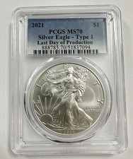 2021 $1 Silver Eagle Type 1 - Last Day Prod - 1 oz silver - Slabbed PCGS MS70