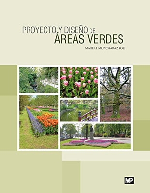 PROYECTO Y DISE�O DE �REAS VERDES - Spanish Language Paperback NEW  11/09/2013
