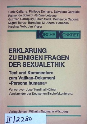 Erklärung zu einigen Fragen der Sexualethik : Text u. Kommentare zum Vatikan-Dok