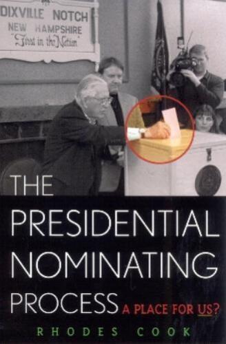 Rhodes Cook The Presidential Nominating Process (Paperback) - Picture 1 of 1