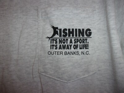 Outer Banks NC Fishing not a sport a way of life gray L t shirt | eBay