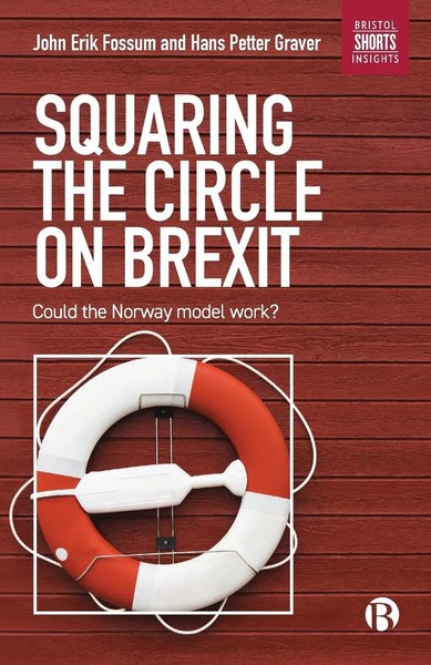 John Erik Fossum (U. A.) | Squaring The Circle On Brexit | Taschenbuch (2018)-image
