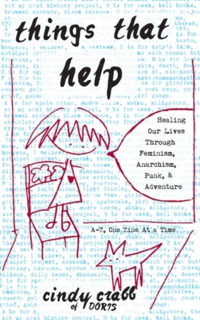 Things That Help Healing Our Lives Through Feminism  by Cindy Crabb PAPERBACK