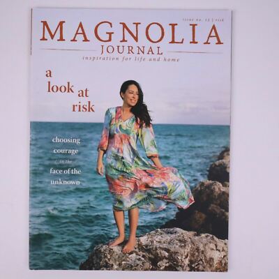 Magnolia Journal A Look At Risk Choosing Courage Joanna Gaines Summer 2020 #15