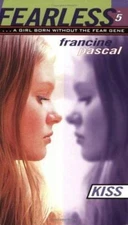 Kiss (Fearless #5) by Francine Pascal