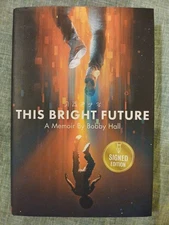 This Bright Future – Signed Edition by Bobby Hall (Logic) – Memoir HC