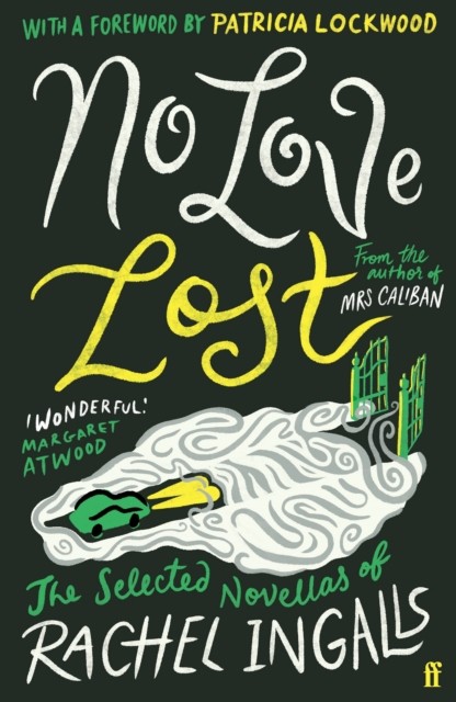 No Love Lost by Rachel Ingalls (Paperback Book)