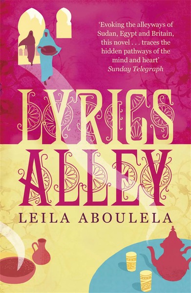 Leila Aboulela | Lyrics Alley | Taschenbuch | Englisch (2012) | Moon Travel-image
