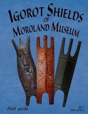 Bruce Jenkins Igorot Shields of Moroland Museum (Paperback)