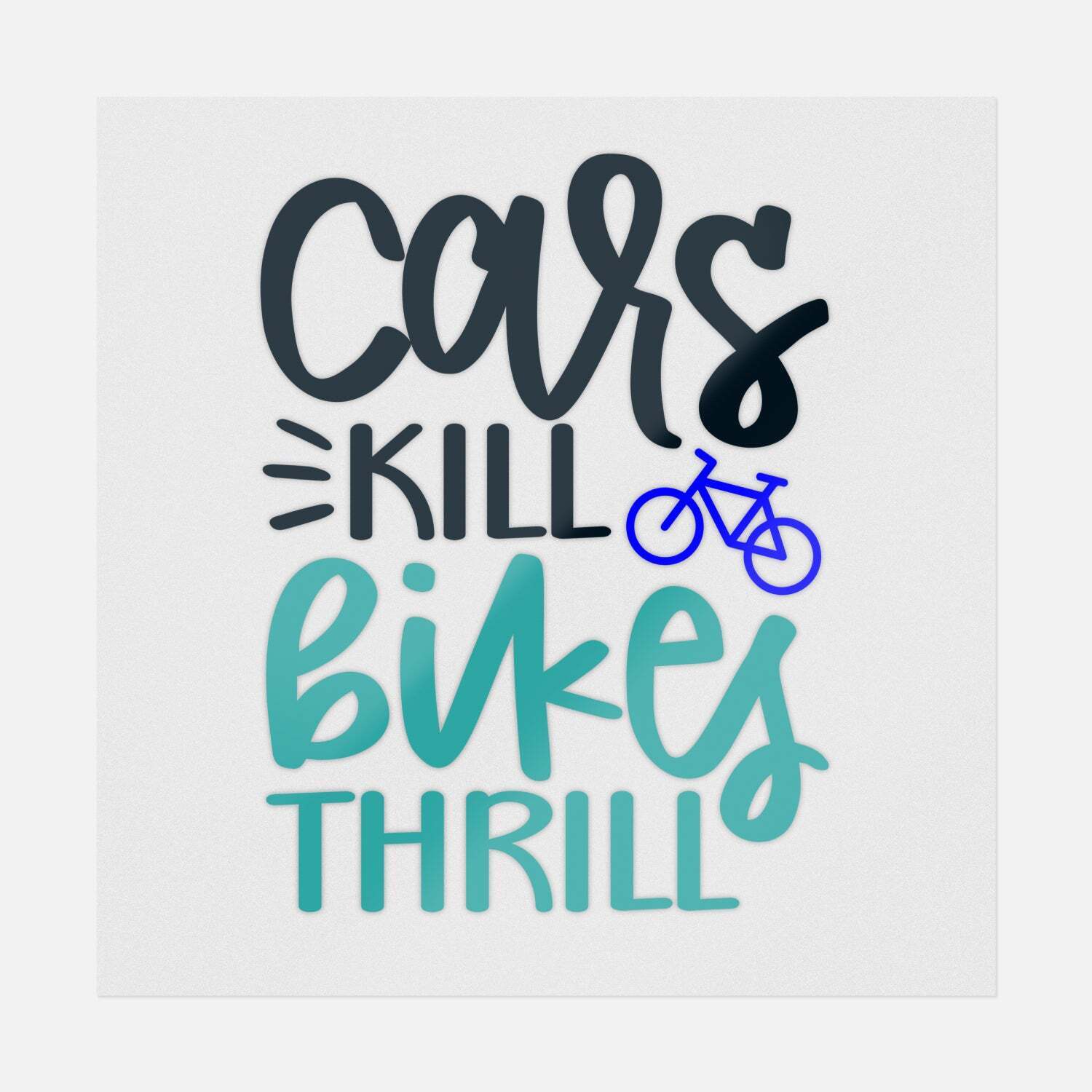 Cars Kill Bikes Thrill Transfer