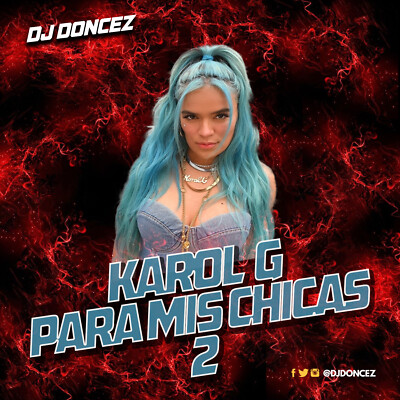 DJ Doncez - Karol G - Para Mis Chicas 2