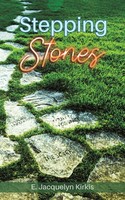 E. Jacquelyn Kirkis | Stepping Stones | Taschenbuch | Englisch (2020)