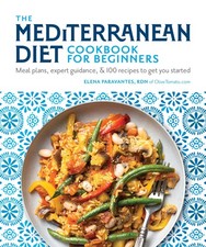 The Mediterranean Diet Cookbook for Beginners: Meal Plans, Expert Guidance, ...