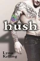 Lynn Kelling | Hush | Taschenbuch | Englisch (2018) | Kartoniert / Broschiert