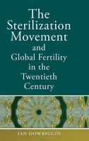 The Sterilization Movement And Global Fertility In The Twentieth Century | Buch