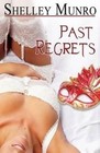 Past Regrets by Shelley Munro (Paperback / softback)