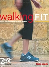 Zest Walking Fit: Advice and Programmes to Get Fit for Walking Ro