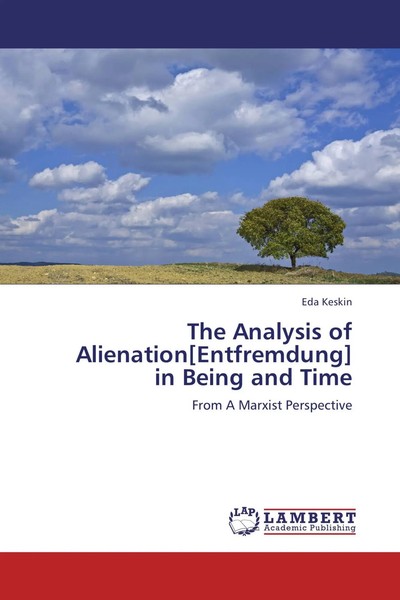 Eda Keskin | The Analysis Of Alienation Entfremdung In Being And Time | Buch-image