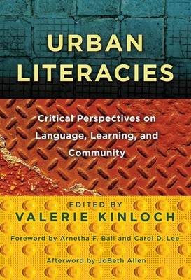 Urban Literacies | Critical Perspectives on Language, Learning, and Community