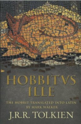 Hobbitus Ille: The Latin Hobbit, Tolkien, Walker 9780007445219 Free Shipping..