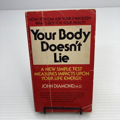 Your Body Doesn't Lie John Diamond PB Unlock the Power of Natural Energy Health