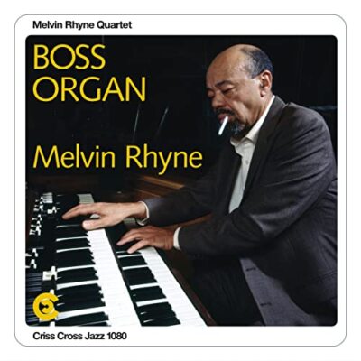 Melvin Rhyne - Boss Orgel [VINYL]