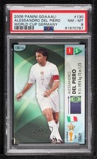2006 Panini GOAAAL! World Cup Made in Italy Alessandro Del Piero #130 PSA 8 0ex8