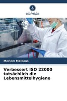 Meriem Melbous | Verbessert Iso 22000 TatsäChlich Die Lebensmittelhygiene | Buch