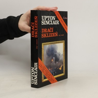 Dračí sklizeň. Část druhá  |  Upton Sinclair