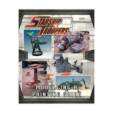 Mongoose Starship Troopers Modelling & Painting Guide VG+