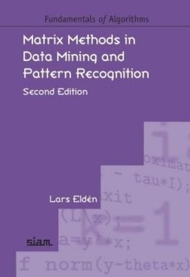 Lars Eldén Matrix Methods in Data Mining and Pattern Rec (Paperback) (UK IMPORT)