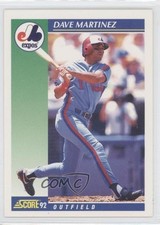 1992 Score Dave Martinez #501 0b5