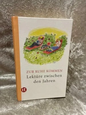 Lektüre zwischen den Jahren 2015: Zur Ruhe kommen Buch Insel Verlag