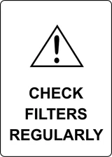 CHECK FILTERS REGULARLY | Adhesive Vinyl Sign Decal