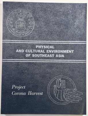 1968 Physical And Cultural Environment Of Southeast Asia Project Corona Harvest