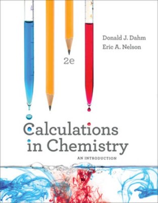 CALCULATIONS CHEM 2E PA (TEXT) - Paperback By Dahm, Donald J. - VERY GOOD
