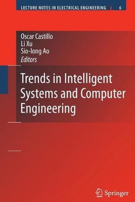 Trends in Intelligent Systems and Computer Engineering by Li Xu (English) Paperb