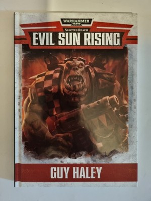 Warhammer 40k Sanctus Reach Evil Sun Rising Guy Haley Hardcover Black Library Neu